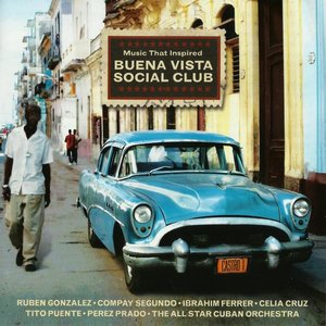 Image for 'Music That Inspired Buena Vista Social Club'