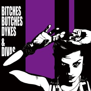 “Bitches Butches Dykes & Divas”的封面