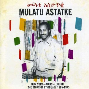 Bild für 'New York - Addis - London: The Story Of Ethio Jazz 1965-1975'