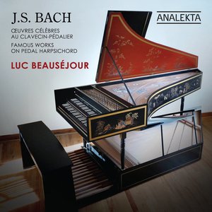 Изображение для 'J.S. Bach: Famous Works on Pedal Harpsichord'