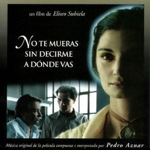 “No te Mueras sin Decirme a Dónde Vas”的封面