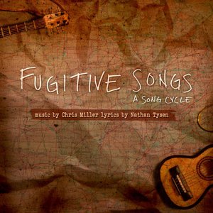 Image for 'Fugitive Songs - A Song Cycle'