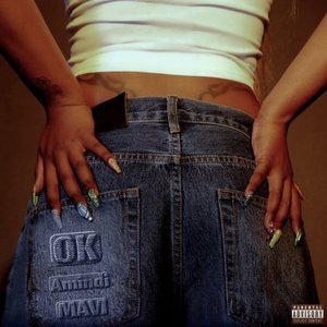 Image for 'OK (feat. MAVI)'