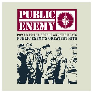 Bild för 'POWER TO THE PEOPLE AND THE BEATS - Public Enemy's Greatest Hits'