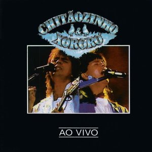 Image for 'Chitãozinho & Xororó ao vivo'