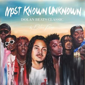 Image for 'Most Known Unknown (Dolan Beats Classic)'
