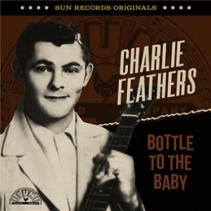 Image for 'Sun Records Originals: Bottle To The Baby'