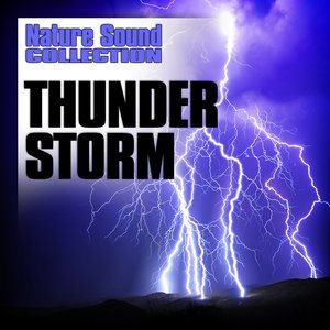 Image for 'Thunder Storm (Nature Sounds)'