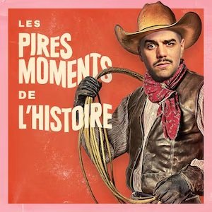 “Les pires moments de l'Histoire”的封面