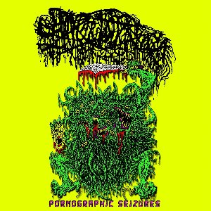 Image for 'Pornographic Seizures - EP'