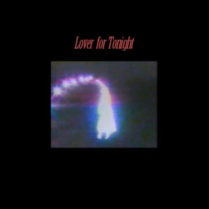 “Lover For Tonight”的封面