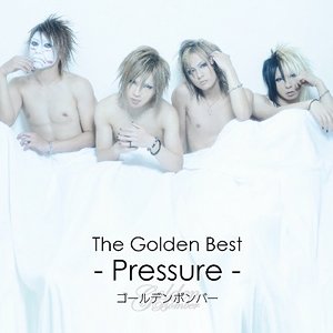 Image for 'The Golden Best -Pressure-'