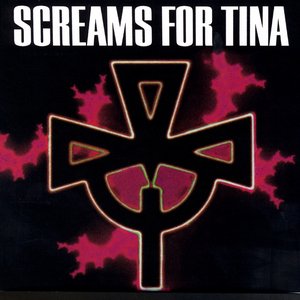 Image for 'Screams for Tina'