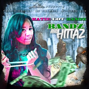 “Bandz & Hittaz”的封面