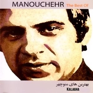 Imagen de 'The Best Of Manouchehr (Kalagha)'