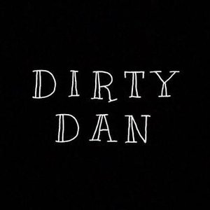 Image for 'Dirty Dan'