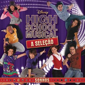Image for 'High School Musical A Seleção - Sonhos'