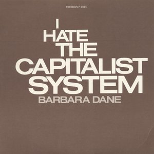 Image for 'I Hate the Capitalist System'