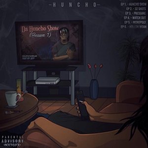 “Da Huncho Show (Season 1)”的封面