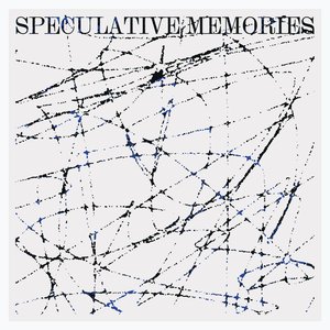 Image for 'Speculative Memories'