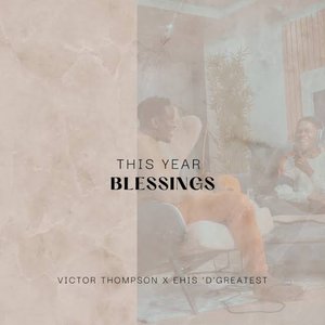 Imagem de 'THIS YEAR (Blessings)'