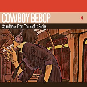 Image for 'Cowboy Bebop Soundtrack from the Netflix Series'