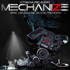 Imagen de 'Mechanize, Vol. 2: Epic Dramatic Rock Tracks'