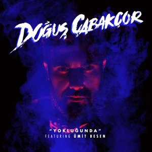 Image for 'Doğuş Çabakçor'