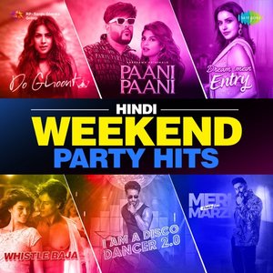 Изображение для 'Hindi Weekend Party Hits'