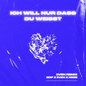 'Ich will nur dass du weißt (IIVEN Remix)'の画像