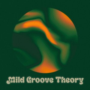 Изображение для 'Mild Groove Theory'