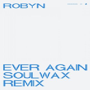 Image for 'Ever Again (Soulwax Remix)'