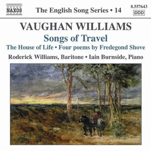 Image pour 'Vaughan Williams: Songs of Travel / The House of Life (English Song, Vol. 14)'