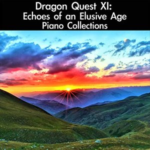 Imagen de 'Dragon Quest XI: Echoes of an Elusive Age Piano Collections'