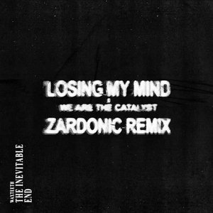 Imagem de 'Losing My Mind (Zardonic Remix)'