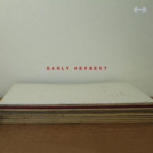 Image for 'Early Herbert'