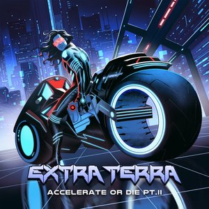 Image for 'Accelerate or Die Pt. II'