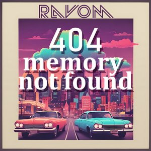 Image for '404 Memory Not Found'