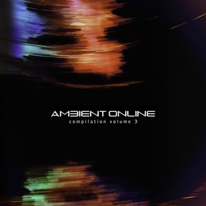 Изображение для 'Ambient Online Compilation: Volume 3'