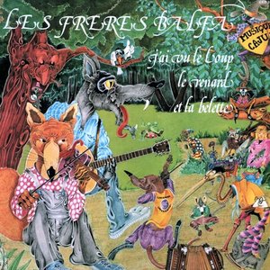 Image for 'J'ai Vu Le Loup, Le Renard et La Belette'