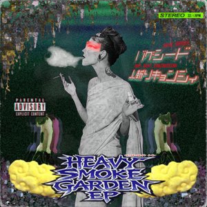 Image for 'HEAVY SMOKE GARDEN EP'