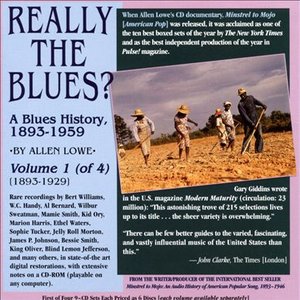 Image for 'Really the Blues?: A Blues History (1893-1959), Vol. 1 (1893-1929)'