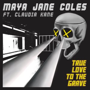 Image for 'True Love to the Grave (feat. Claudia Kane)'