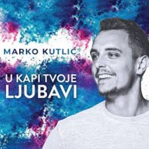 Image for 'U Kapi Tvoje Ljubavi'