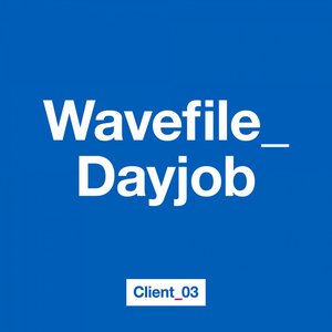 Image pour 'Wavefile_Dayjob'