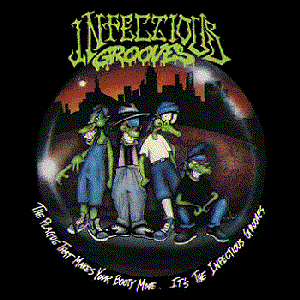 Image for 'The Plague That Makes Your Booty Move...It's the Infectious Grooves'