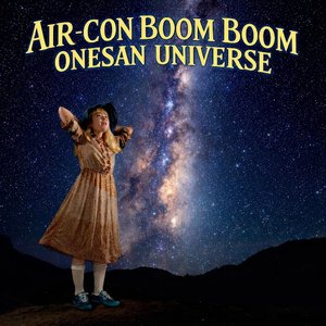Image for 'AIR-CON BOOM BOOM ONESAN UNIVERSE'