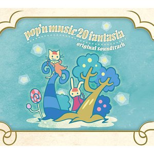 Image for 'pop'n music 20 fantasia Original Soundtrack'