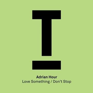 Image for 'Love Something / Don't Stop'