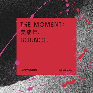 Image for 'The moment : 美成年, Bounce.'